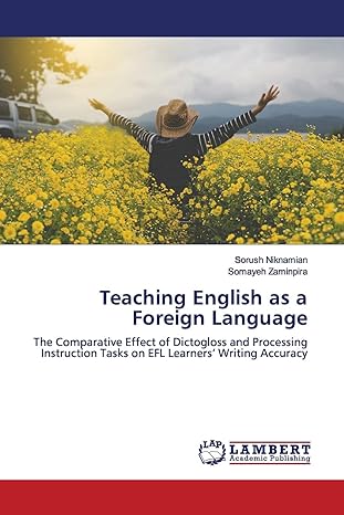 teaching english as a foreign language the comparative effect of dictogloss and processing instruction tasks