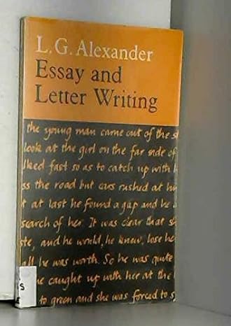 essay and letter writing 1st edition alexander ,l. g. alexander 0582523036, 978-0582523036