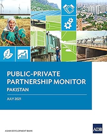 public private partnership monitor pakistan 1st edition asian development bank 9292629409, 978-9292629403