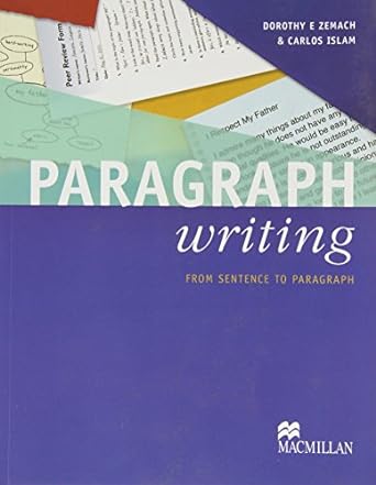 paragraph writing from sentence to paragraph 1st edition tbc 1405058455, 978-1405058452