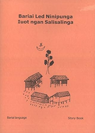 bariai led ninipunga iuot ngan salisalinga bariai stories written for a writing contest 1st edition summer