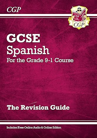 gcse spanish revision guide for the grade 9 1 course with 1st edition cgp books 1782945431, 978-1782945437