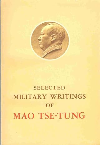 selected military writings of mao tse tung 2nd edition tse-tung mao b000j69vfa