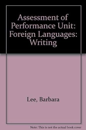 foreign languages writing implications of the apu surveys for teaching and learning 1st edition barbara lee