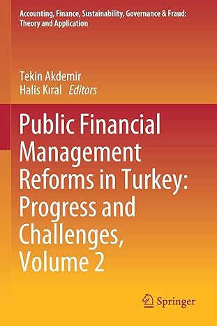 public financial management reforms in turkey progress and challenges volume 2 1st edition tekin akdemir,