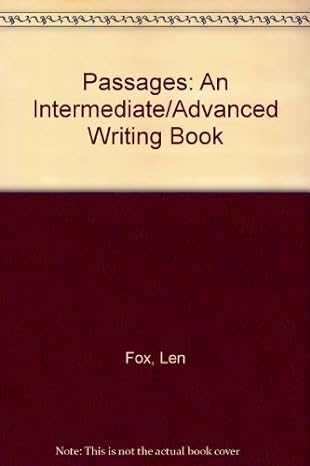 passages an intermediate advanced writing book 1st edition len fox 015568227x, 978-0155682276