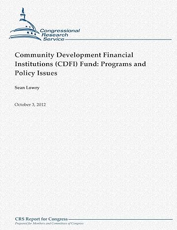 community development financial institutions fund programs and policy issues 1st edition sean lowry