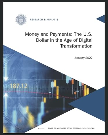 money and payments the u s dollar in the age of digital transformation the federal reserve digital currency