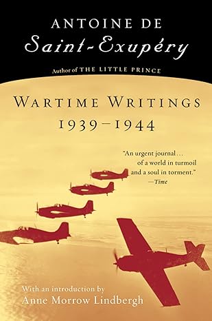 wartime writings 1939 1944 1st edition antoine de saint exupery 0156027534, 978-0156027533