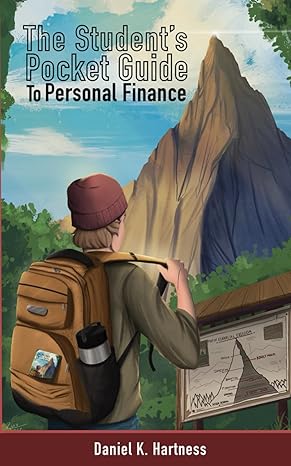 the student s pocket guide to personal finance front-art cover edition daniel k. hartness, suzann ledford