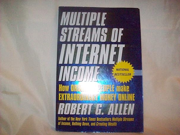 multiple streams of internet income 1st edition robert g. allen 047121888x, 978-0471218883