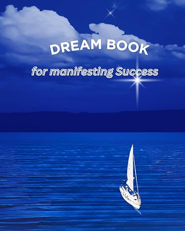 dream book for manisfesting success 1st edition lily william b0ckt4p3k1