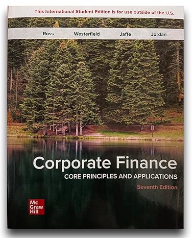 corporate finance core principles and applications ise 7th edition jeffrey jaffe bradford d. jordan stephen