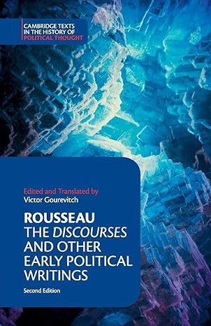 Rousseau The Discourses And Other Early Political Writings