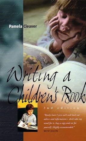 writing a children s book 2rev edition pamela cleaver 1857038088, 978-1857038088