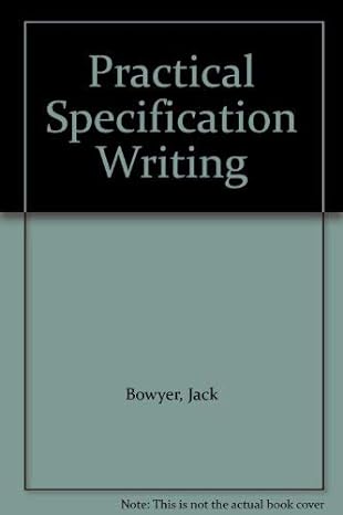 practical specification writing 2nd edition jack bowyer 0091611016, 978-0091611019