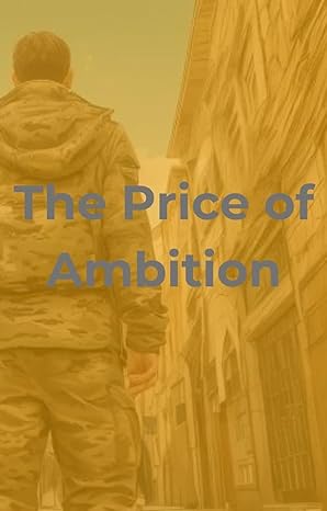 the price of ambition 1st edition renato cunha b0cqwzhh3k