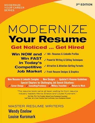 modernize your resume get noticed get hired 3rd revised edition wendy enelow, louise kursmark 0996680373,