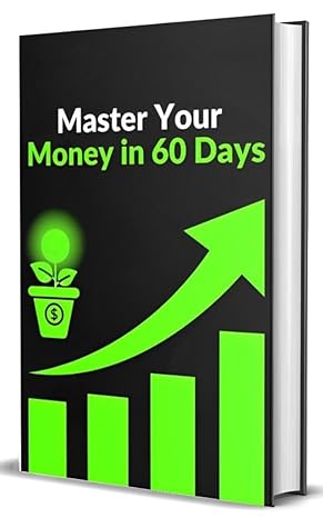 master your money in 60 days from zero to hero 1st edition gyanendar pandit b0crh36dn5