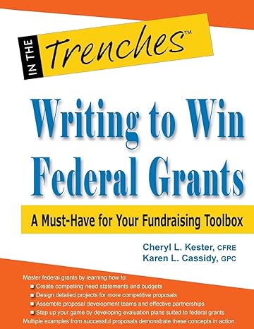 writing to win federal grants a must have for your fundraising toolbox 1st edition cheryl l. kester, karen l.