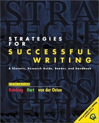 strategies for successful writing a rhetoric research guide reader and handbook 6th edition richard von der