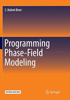 programming phase field modeling 1st edition s. bulent biner 3319822918, 978-3319822914