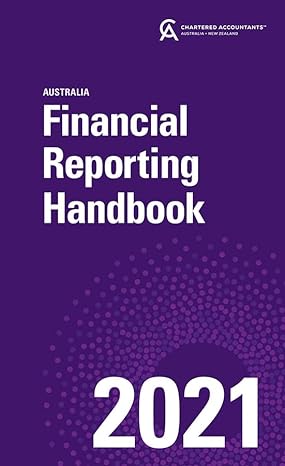 financial reporting handbook 2021 australia 1st edition caanz 073039221x, 978-0730392217