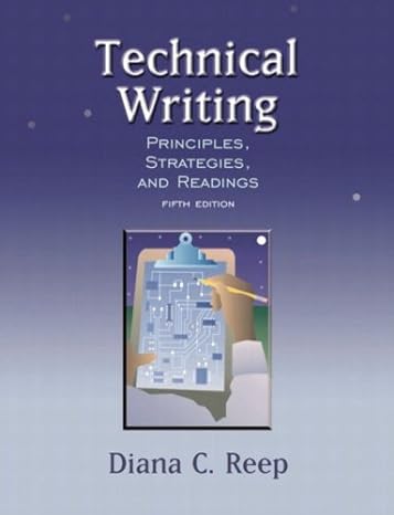 technical writing principles strategies and readings 5th edition diana c. reep 0321107586, 978-0321107589