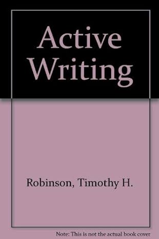 active writing 1st edition timothy h. robinson ,modrey 0838433634, 978-0838433638