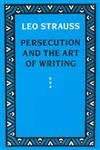 persecution and the art of writing 1st edition leo strauss 0226777111, 978-0226777115