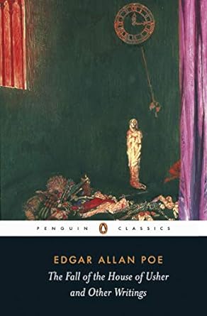 the fall of the house of usher and other writings poems tales essays and reviews revised edition edgar allan