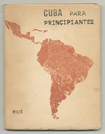 cuba para principiantes cuba for beginners 1st edition writing as rius del rio, eduardo b0bbl29d68