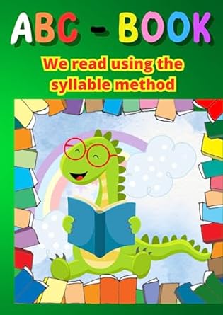 abc book we read using the syllable method handbook for learning writing and reading for children aged 3 10