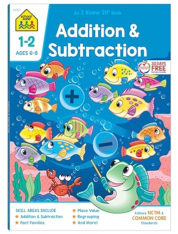 school zone addition and subtraction workbook 64 pages ages 6 to 8 1st and 2nd grade math place value