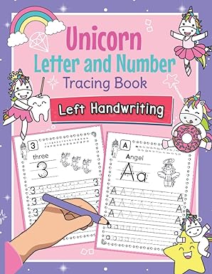 unicorn letter and number tracing book left handwriting magical practice workbook for left handed