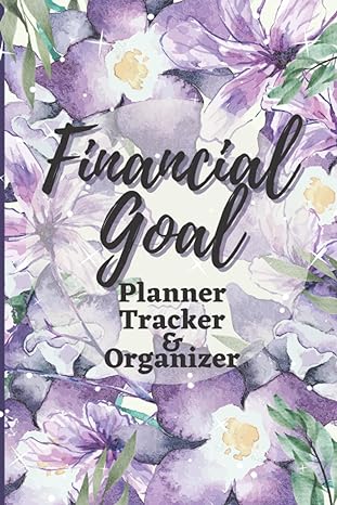 purple floral financial goal planner tracker and organizer track your budget expenses and savings to achieve