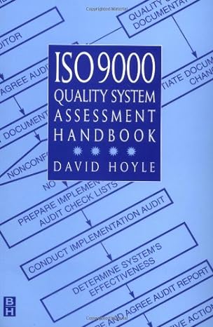 iso 9000 quality system assessment handbook 1st edition david hoyle 0750625635, 978-0750625630