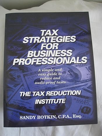 tax strategies for business professionals 1st edition cpa esq sandy botkin b002owzjnu