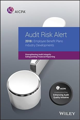 audit risk alert employee benefit plans industry developments 2018 1st edition aicpa 194830631x,