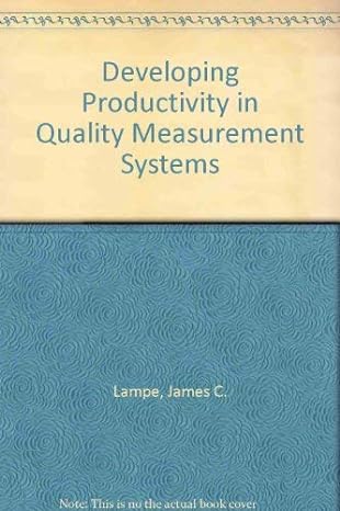 developing productivity in quality measurement systems 2nd edition james c lampe 0894133128, 978-0894133121