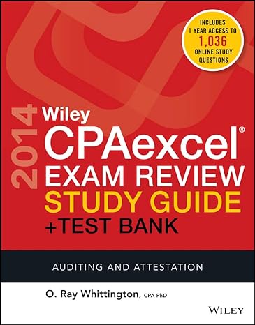 wiley cpaexcel exam review 2014 study guide + test bank auditing and attestation 11th edition o ray