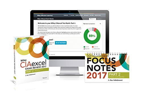 wiley ciaexcel exam review + test bank + focus notes 2017 part 2 internal audit practice set 8th edition s