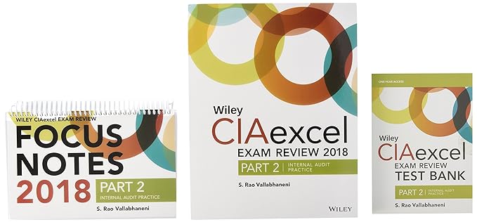 wiley ciaexcel exam review 2018 + test bank + focus notes part 2 internal audit practice set 1st edition