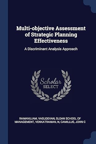 multi objective assessment of strategic planning effectiveness a discriminant analysis approach 1st edition