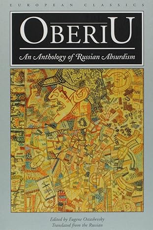 oberiu an anthology of russian absurdism 1st edition eugene ostashevsky 0810122936, 978-0810122932