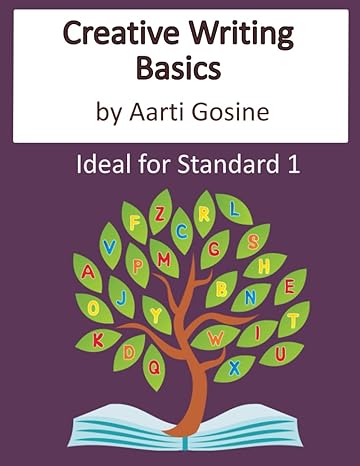 creative writing basics ideal for standard 1 1st edition aarti gosine 9769675210, 978-9769675216