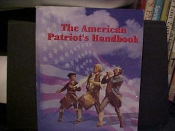 the american patriot s handbook 1st edition printed especially for the family fraternity woodmen of the world