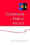 scenarios in public policy 1st edition gill ringland 0470843837, 978-0470843833