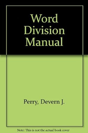 word division manual for the basic vocabulary of business writing 1st edition j.e. silverthorn ,devern j.