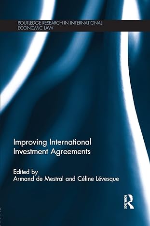 improving international investment agreements 1st edition armand de mestral ,celine levesque 1138843385,